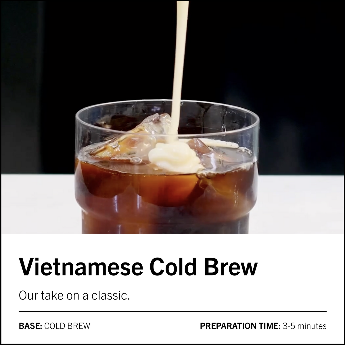 Vietnamese Cold Brew Type A